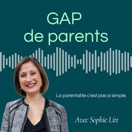 GAP de parents I parentalité, vie de parents, éducation, enfants, famille, bien-être au travail, maternité, réalité de