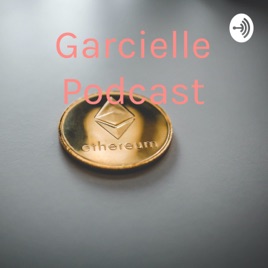 Garcielle Podcast