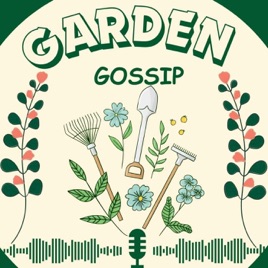 Garden Gossip