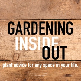 Gardening Inside Out