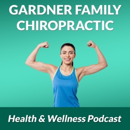 Gardner Family Chiropractic Health and Wellness Blog
