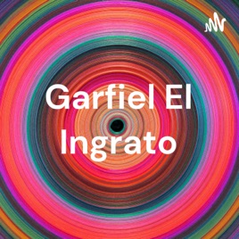 Garfiel El Ingrato