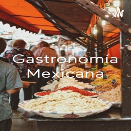 Gastronomía Mexicana