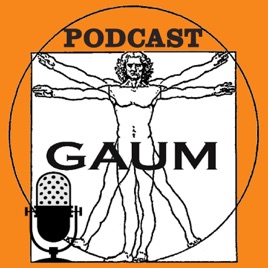 GAUM Podcast