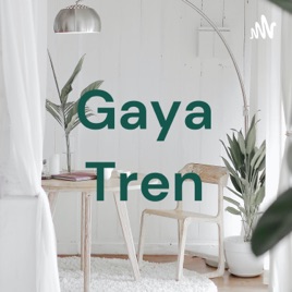 Gaya Tren