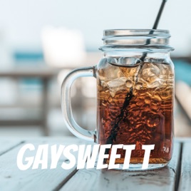 GaySweet T