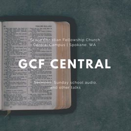 GCF Central Sermons & Sunday School