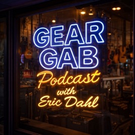 Gear Gab Podcast with Eric Dahl