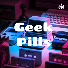 Geek Pills