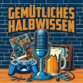 Gemütliches Halbwissen