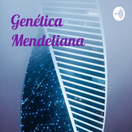Genética Mendeliana - Karol E Grabriellen