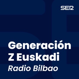 Generación Z Euskadi