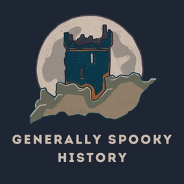 Generally Spooky History