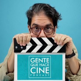 Gente que hace Cine
