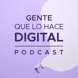 Gente que lo hace digital