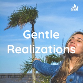 Gentle Realizations