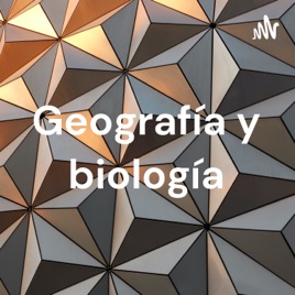 Geografía y biología