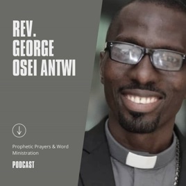 George Osei Antwi Podcast