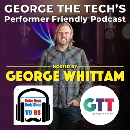 George The Tech’s Performer Friendly Podcast