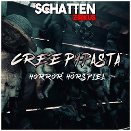 German Creepypasta vom SchattenZirkus