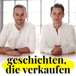 Geschichten, die verkaufen - Storytelling, Storyselling & Content Marketing