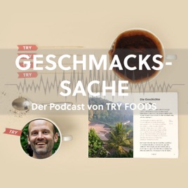 Geschmackssache - Der Podcast für Foodies