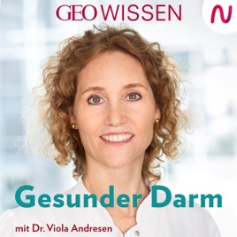 Gesunder Darm - der GEO WISSEN-Podcast