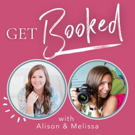 Get Booked: A Photography Marketing Podcast