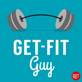 Get-Fit Guy's Quick and Dirty Tips to Get Moving and Shape Up