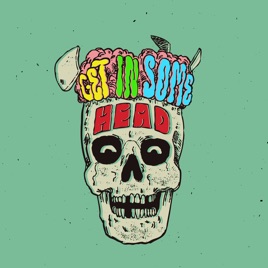 Get In Some Head
