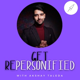 Get Repersonified with Akshay Taleda