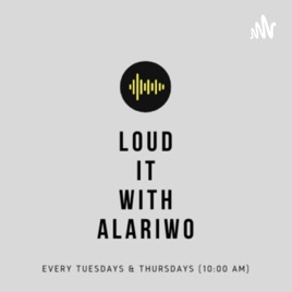 GetLOUD with ALARIWO