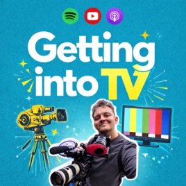 Getting into TV