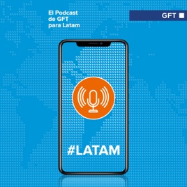 GFT Talks LATAM