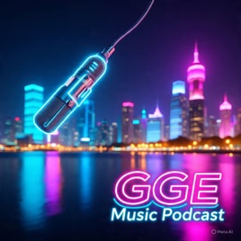 GGE Music Podcast