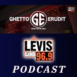 Ghetto Erudit | CJMD 96,9 FM LÉVIS | L'ALTERNATIVE RADIOPHONIQUE