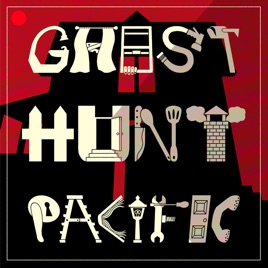 Ghost Hunt Pacific