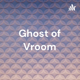 Ghost of Vroom - Rona Pollona