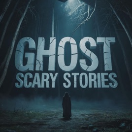 Ghost - Scary Stories