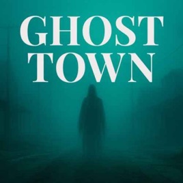 Ghost Town