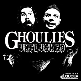 Ghoulies Unflushed