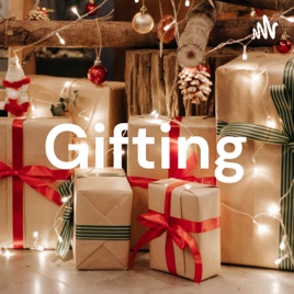 Gifting