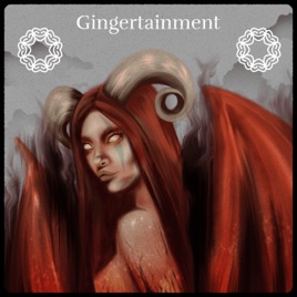 Gingertainment