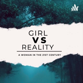 Girl vs Reality