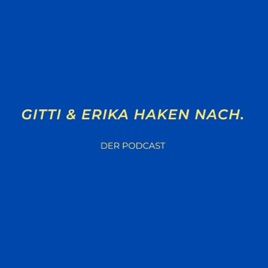 Gitti & Erika haken nach