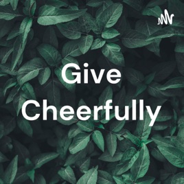 Give Cheerfully
