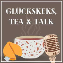 Glückskeks-Tea and Talk  von Studenten für Studenten