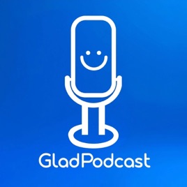 GladPodcast