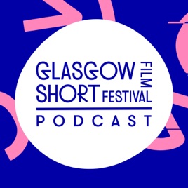 Glasgow Short Podcast