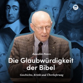 Glaubwürdigkeit der Bibel – Geschichte, Kritik und Überlieferung